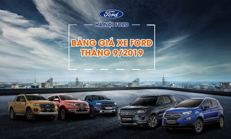 Bảng giá xe Ford mới nhất tháng 9/2019 tại Mỹ Đình Ford